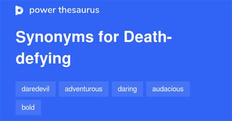defying the odds synonym|death defying synonym.